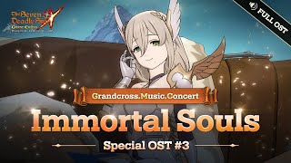 [7DS OST] Immortal Souls (Full.ver)┃Grandcross. Music. Concert_3rd OST