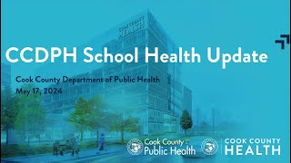 CCDPH School Health Meeting Recording 5 17 24