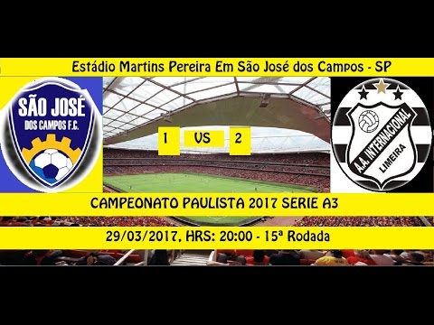 CAMPEONATO PAULISTA 2017 SERIE A3 SÃO JOSÉ DOS CAMPOS 1 X 2 INTER DE LIMEIRA