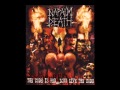 Napalm Death - Our Pain Is Their Power 