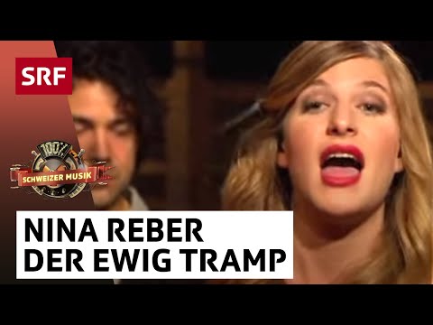 Nina Reber: Der ewig Tramp | 100% Schweizer Musik – Peter Reber & Friends | SRF
