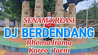 Download lagu DJ BERDENDANG, SENAM KREASI mp3