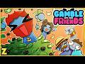 Gamble With Your Friends Funny Moments