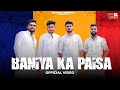 Baniya Ka Paisa(OFFICIAL VIDEO) | Abhishek Churiyala | Ankit Jindal | Gaurav Goyal | Tony Garg