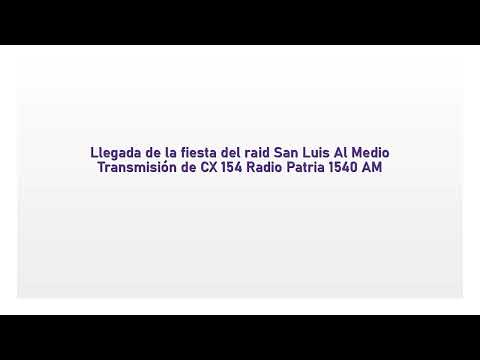 Llegada de Fiesta del raid San Luis al Medio (por Radio Patria)