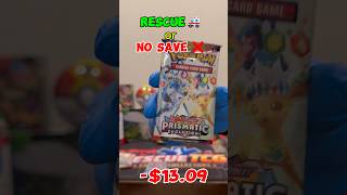 Rescue or No save! Pt 104! Hit before call?🚨🚑 #pokemon #pokemoncards #pokemonpacks #pokemontcg