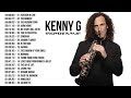 Kenny G Collection | Forever In Love - Kenny G Best Saxophone Instrumental 2019