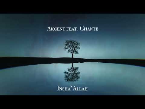 Akcent Feat. Chante....Insha Allah