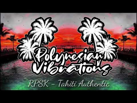 RSPK - Tahiti Authentic