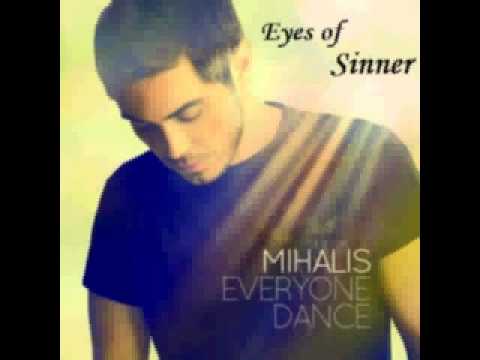 Mihalis Hatzigiannis - Eyes of a Sinner [Mh me koitas]