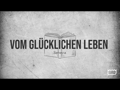 Vom glücklichen Leben | Seneca