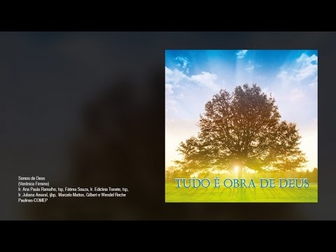 Coro EDIPAUL - Somos de Deus