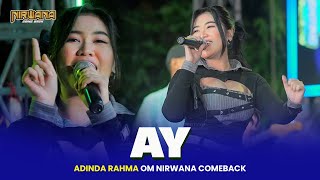 Download lagu AY (D'Bagindas) - Adinda Rahma OM NIRWANA COMEBACK Live HM PRO Audio mp3