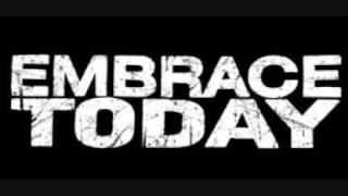 Embrace Today - Sing me a lullaby