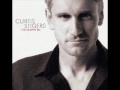 Curtis Stigers - Did You Ever Have to Make up Your Mind