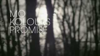 Mo Kolours - Promise