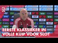 SLOT hoopt dat de SUPPORTERS van FEYENOORD zijn verwachtingen overtreffen in De KLASSIEKER
