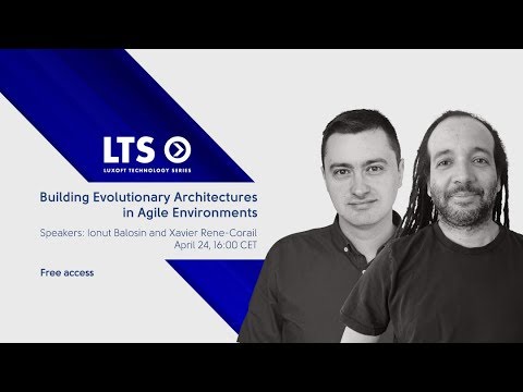 LTS #41. Building evolutionary architectures in agile environments