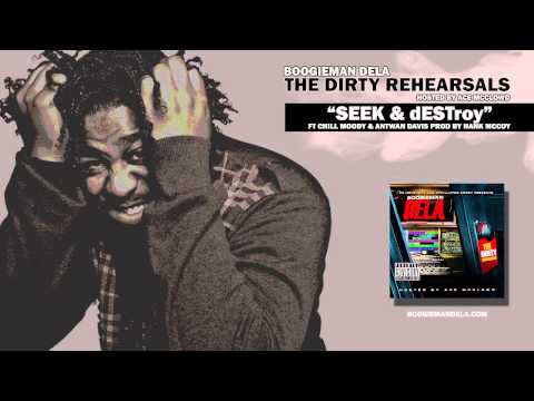 Chill Moody x Boogieman Dela x Antwan Davis - Seek & dESTroy