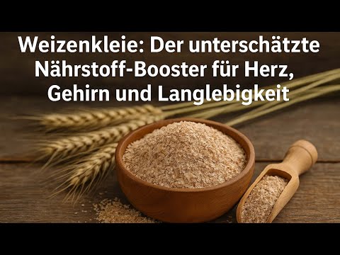 Kleine Körner, große Wirkung: Wie Weizenkleie Zellen schützt und das Immunsystem stärkt