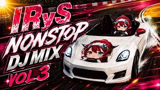 EUROBEAT【DANGERyS】発売記念 IRyS NONSTOP DJ MIX VOL.3【ファンメイドMV】【商用利用不可】