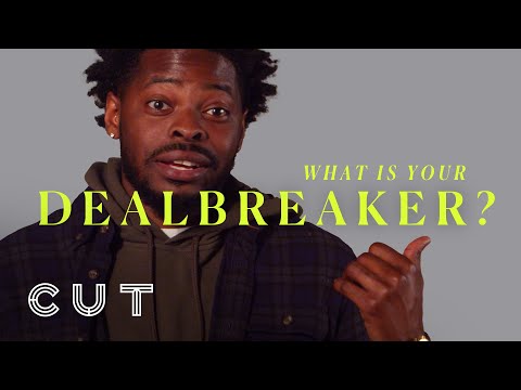 What's your dealbreaker in a relationship? | Keep it 100 | Cut