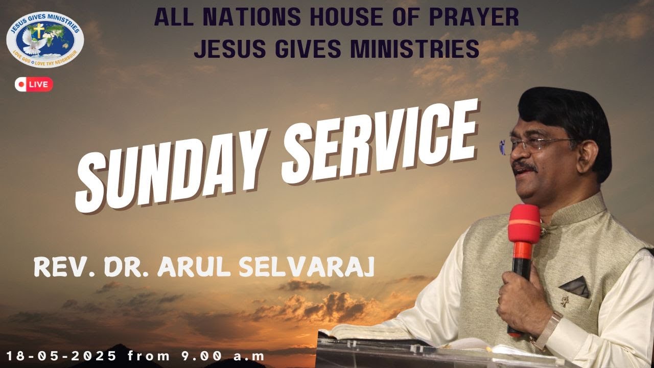 🔴LIVE | SUNDAY SERVICE | ஞாயிறு ஆராதனை | REV. DR. ARUL SELVARAJ | ANHOP JOY CHURCH |18-05-2025🔴