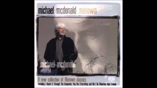 Michael McDonald - I Believe (When I Fall in Love it Will Be Forever)