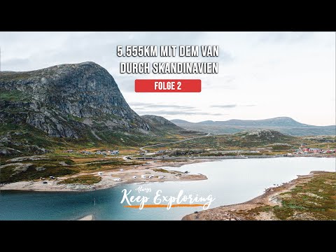 5.555km mit dem Van durch Skandinavien || Folge 2: Von Oslo in den Jotunheimen Nationalpark