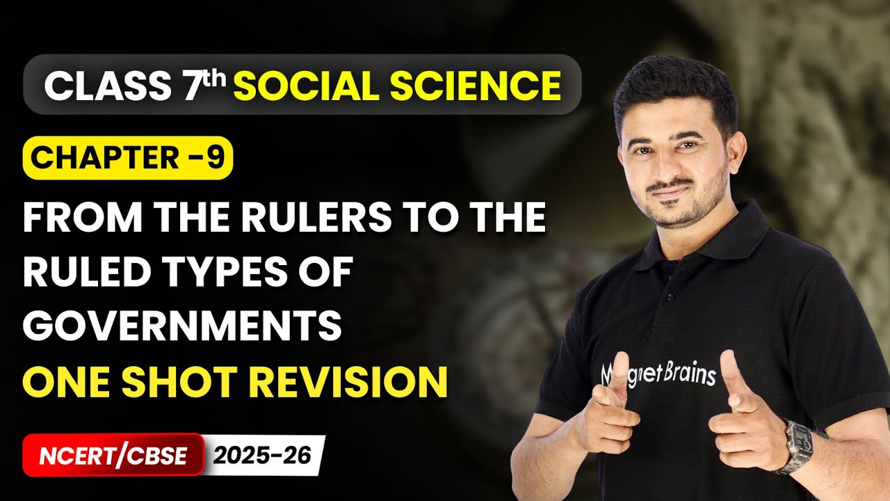 From the Rulers to the Ruled - One Shot Revision | Chapter 9 | Class 7 Social Science | CBSE
