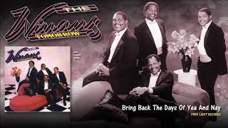 Winans - Bring Back The Days Of Yea And Nay