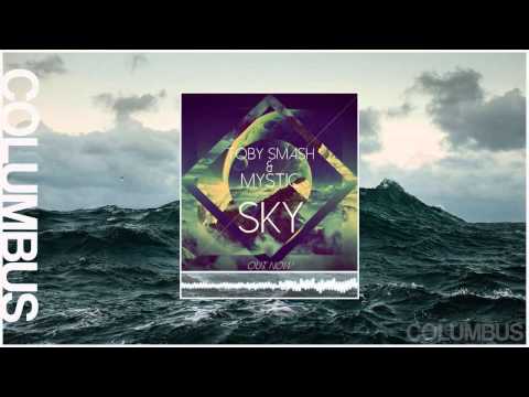 Toby Smash & Mystic - Sky (Original Mix)