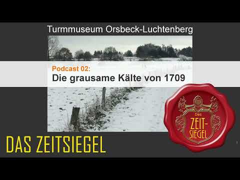 Das Zeitsiegel - 02 - Die grausame Kälte von 1709