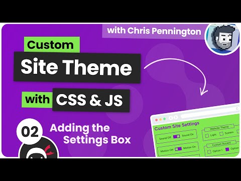 Custom Site Theme Picker Tutorial 1 Intro Setup