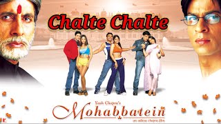Download lagu Chalte Chalte |Mohabbatein| Bollywood 90's | Romantic Song | SRK, Aishwarya Rai Bachchan,Uday Chopra mp3