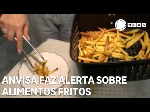 Anvisa alerta para alimentos feitos em altas temperaturas