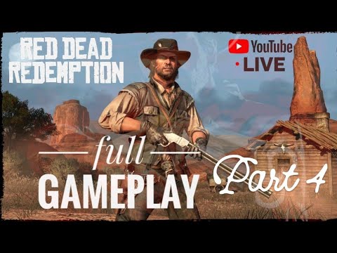 RED DEAD REDEMPTION (part 4) Gameplay Walkthrough FULL GAME [4K 60FPS PC ULTRA] - No Commentary