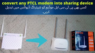 how to Convert ptcl modem into tenda \ tplink rout