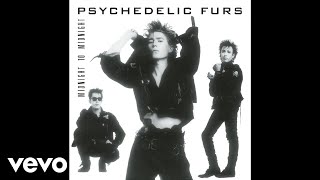 The Psychedelic Furs - Midnight to Midnight (Audio)