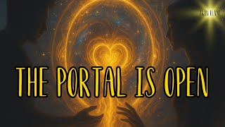 Cosmic Portals Are Reopening the Path Between You...TWIM FLAMES INFINITE LOVE