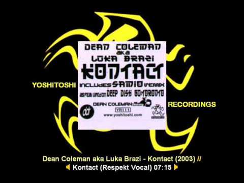 Dean Coleman aka Luka Brazi - Kontact (Respekt Vocal) [YR111.4]
