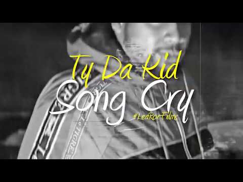 TY Da Kid - Song Cry ***OFFICIAL MUSIC VIDEO***
