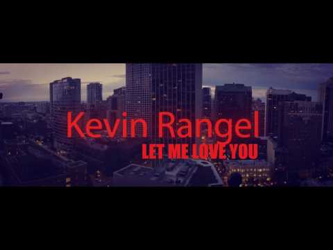 LET ME LOVE YOU / Spanish Version by Kevin Rangel / DÉJAME AMARTE / DJ Snake ft. Justin Bieber