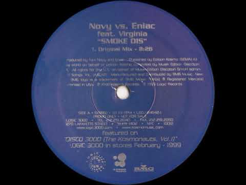 Novy vs Eniac Feat. Virginia - Smoke Dis (Original Mix)