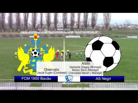 FCM 1950 Bacău - AS Negri 07-04-2018 (meci integral)