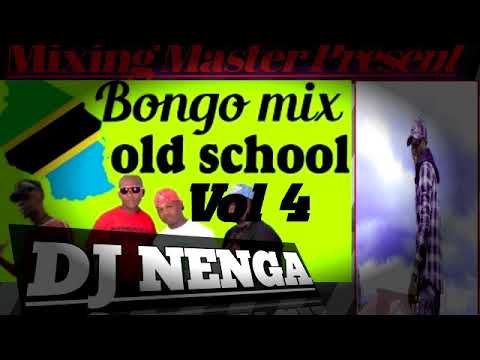 Bongo Hip Hop mix old school Vol 4   By Dj Nenga