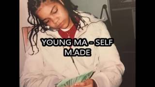 YOUNG M.A. SELF MADE LYRICS