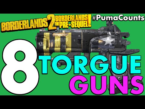 Top 8 Best Torgue Guns and Weapons in Borderlands 2 and The Pre-Sequel! #PumaCounts