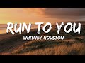 Whitney Houston - Run To You (Lyrics)