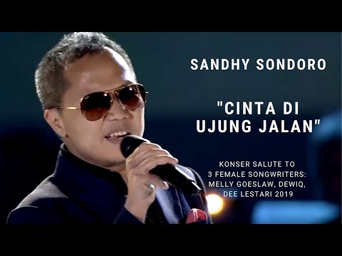 Sandhy Sondoro - Cinta Di Ujung Jalan (Konser Salute Erwin Gutawa to 3 Female Songwriters)